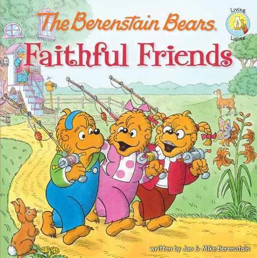 The Berenstain Bears Faithful Friends - Re-vived