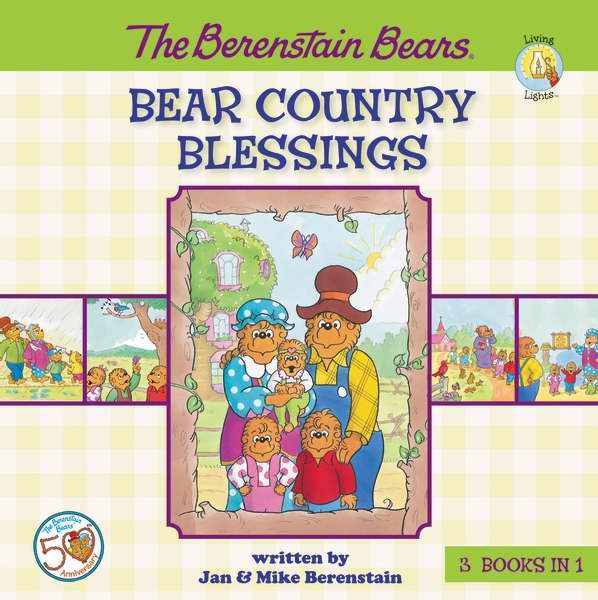 The Berenstain Bears Bear Country Blessings - Re-vived