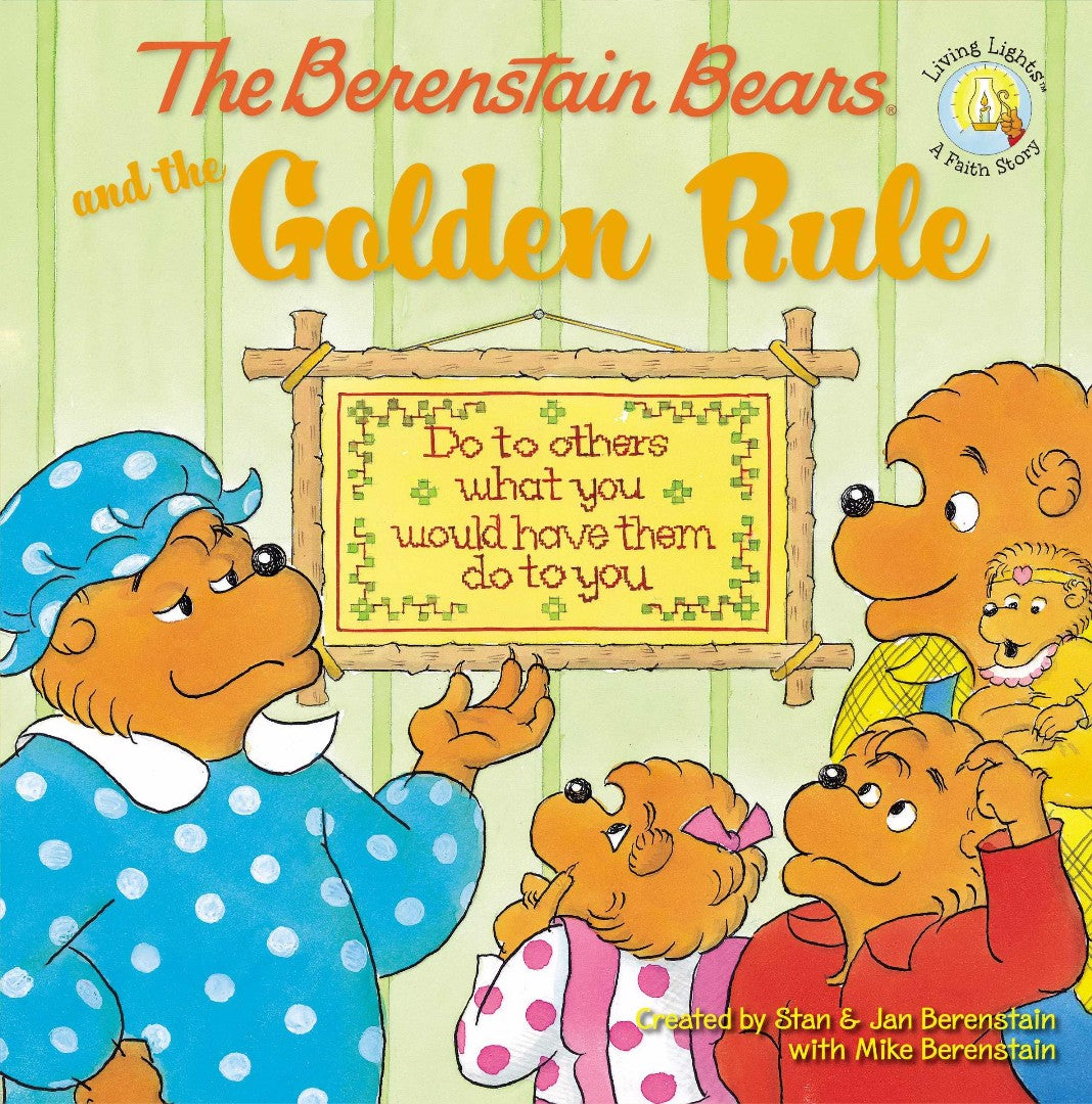 The Berenstain Bears And The Golden Rule - Re-vived