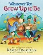 Whatever You Grow Up To Be - Re-vived