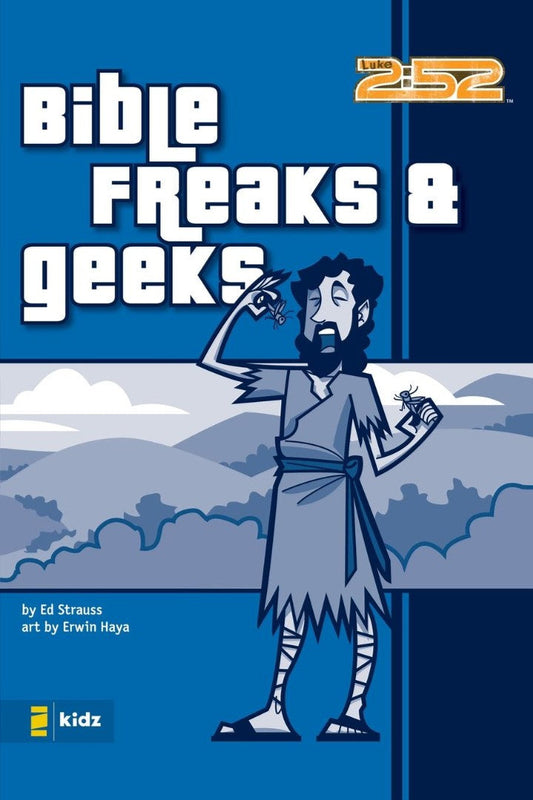 Bible Freaks And Geeks - Re-vived