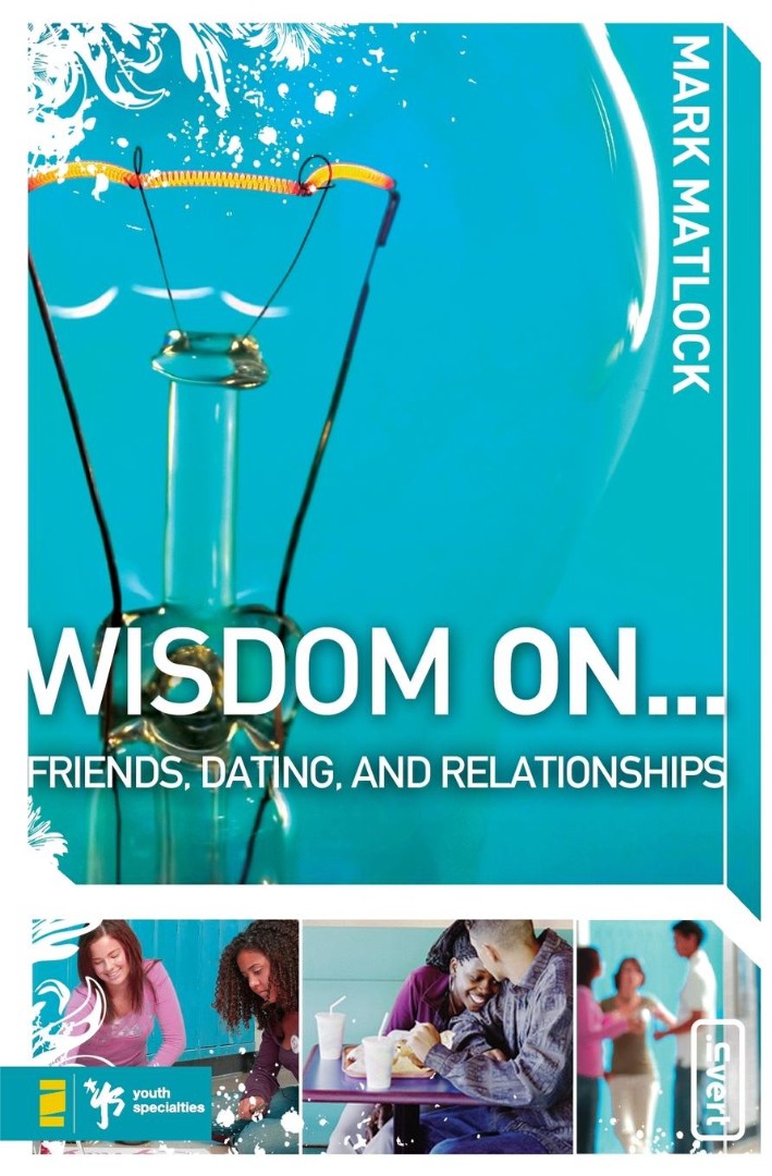 Wisdom On...Friends, Dating, And Relationships - Re-vived