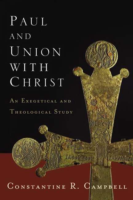 Paul and Union With Christ - Re-vived