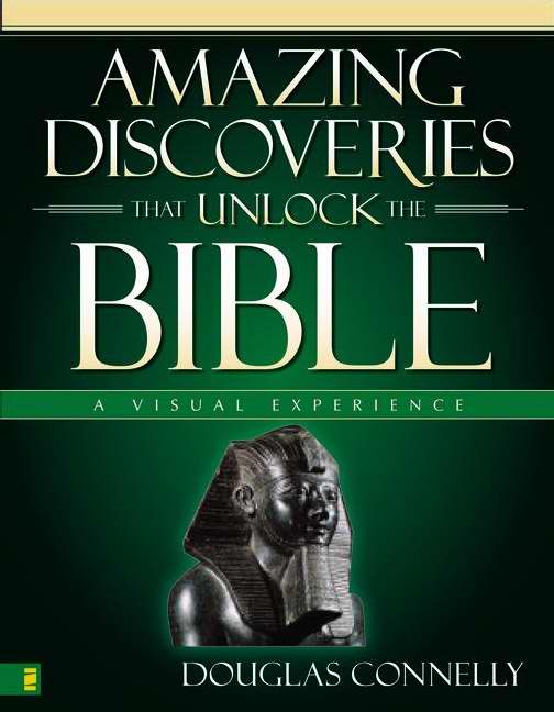 Amazing Discoveries That Unlock The Bible - Re-vived