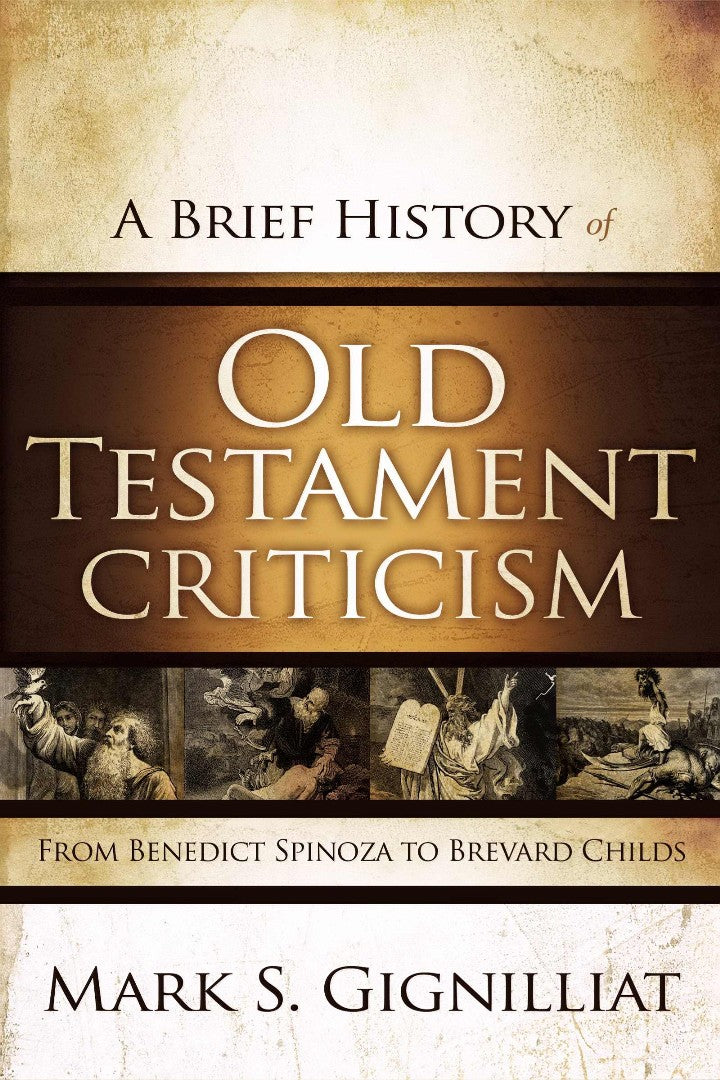 A Brief History Of Old Testament Criticism - Re-vived
