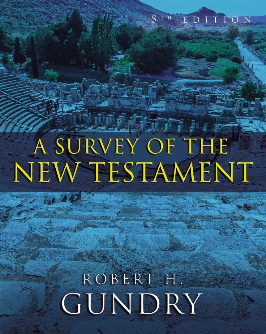 A Survey Of The New Testament - Re-vived