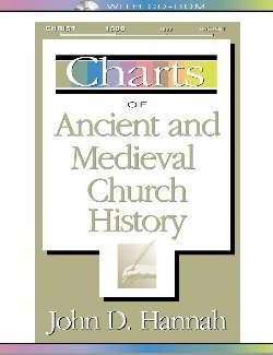 Charts of Ancient and Medieval Church History - Re-vived