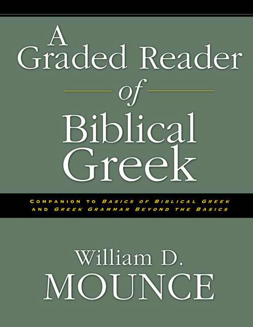 A Graded Reader Of Biblical Greek - Re-vived
