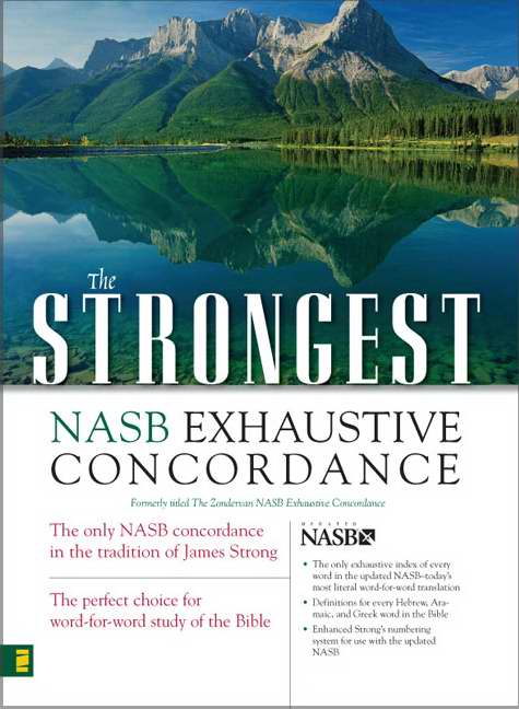 The Strongest NASB Exhaustive Concordance - Re-vived