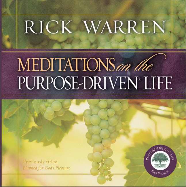 Meditations on the Purpose Driven Life - Re-vived