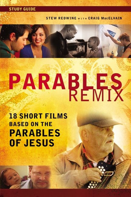 Parables Remix Study Guide - Re-vived