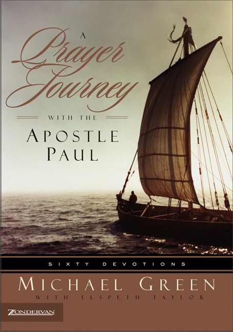 A Prayer Journey With The Apostle Paul - Re-vived