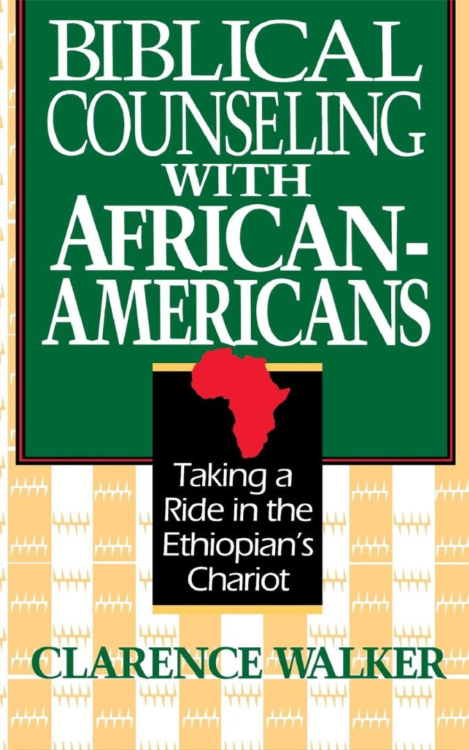 Biblical Counseling With African-Americans - Re-vived