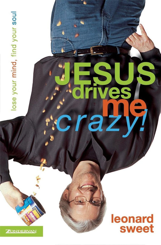 Jesus Drives Me Crazy! - Re-vived