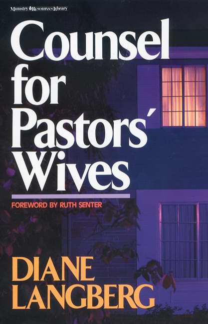 Counsel for Pastors' Wives - Re-vived
