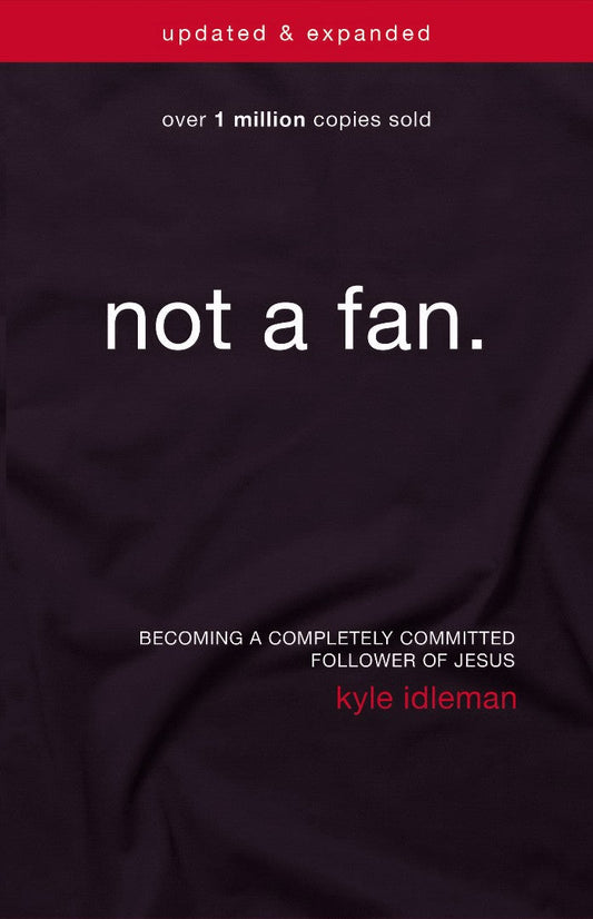Not A Fan Updated And Expanded - Re-vived
