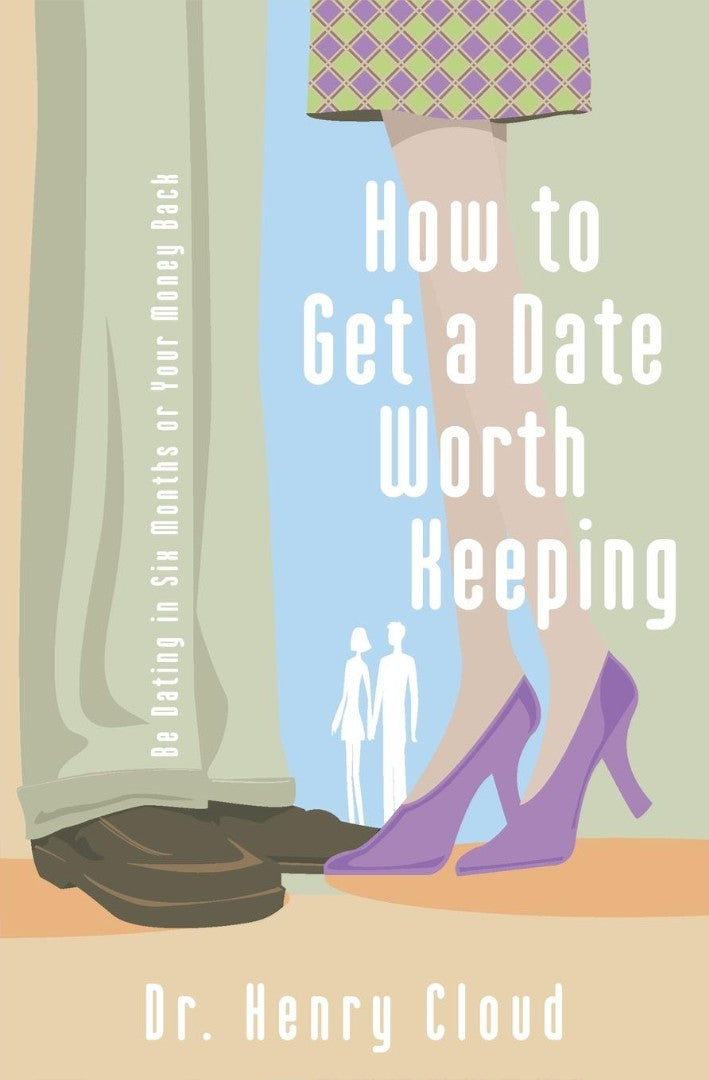 How To Get A Date Worth Keeping - Re-vived