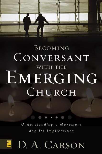 Becoming Conversant With The Emerging Church - Re-vived