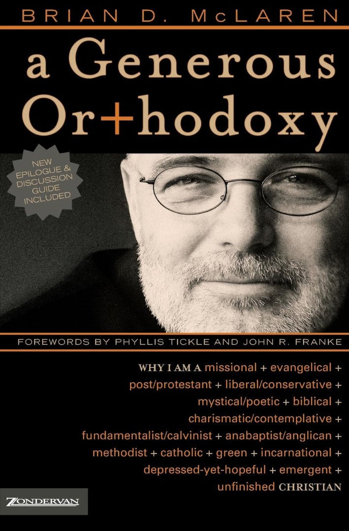 A Generous Orthodoxy - Re-vived