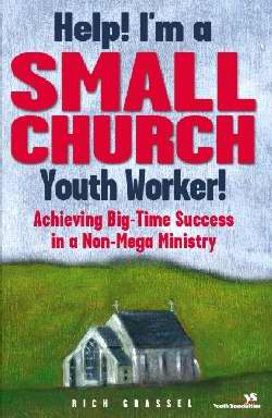 Help! I'M A Small Church Youth Worker! - Re-vived