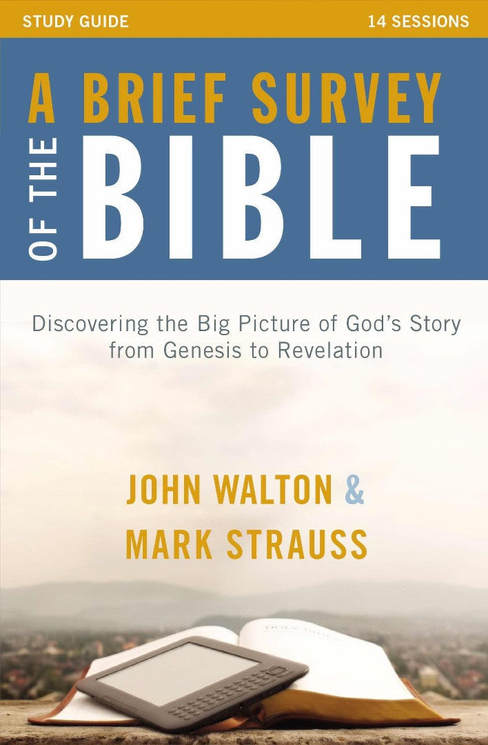 A Brief Survey Of The Bible Study Guide - Re-vived