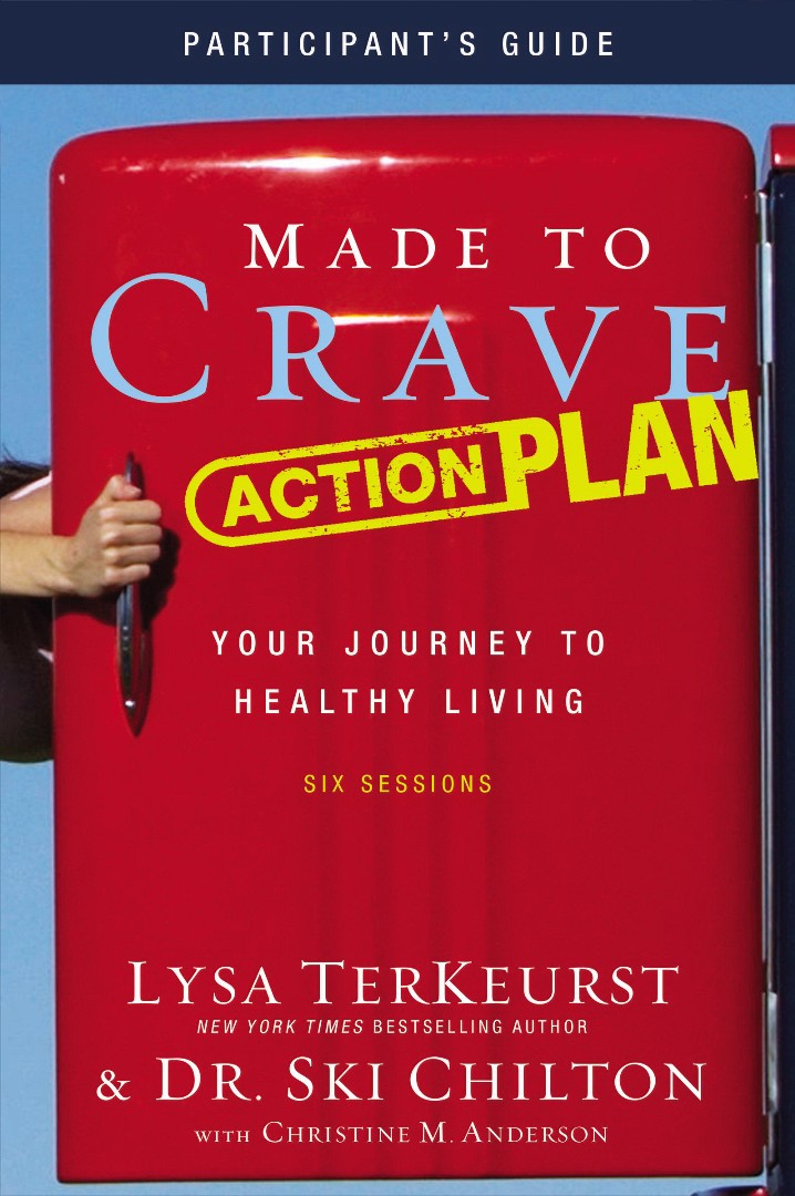 Made To Crave Action Plan Participant'S Guide - Re-vived