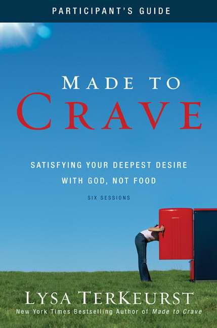 Made To Crave Participant'S Guide - Re-vived