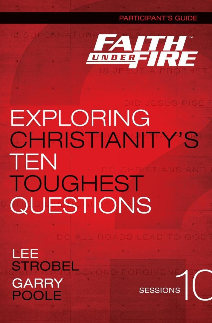 Faith Under Fire Participant's Guide - Re-vived