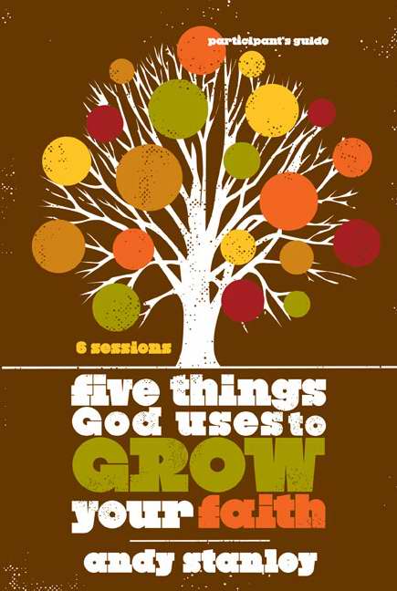 Five Things God Uses To Grow Your Faith Participant's Guide - Re-vived