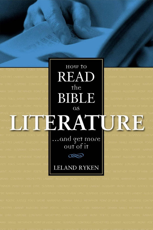 How to Read the Bible as Literature - Re-vived