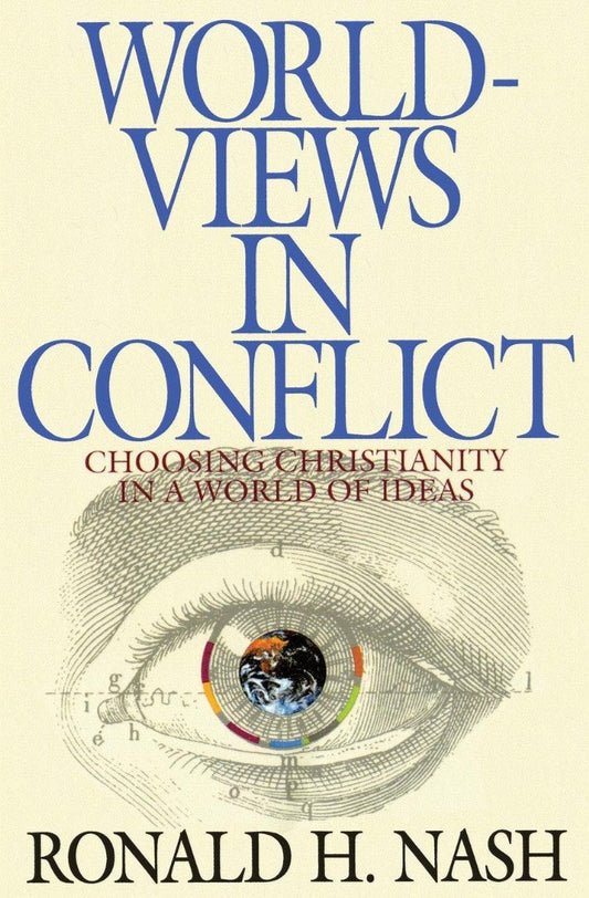 Worldviews In Conflict - Re-vived