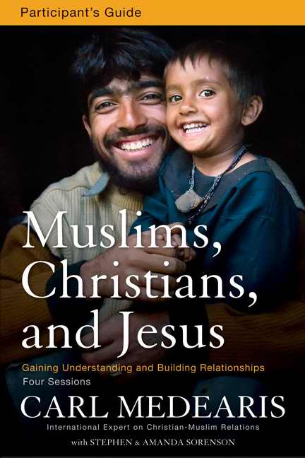 Muslims, Christians, and Jesus Participant's Guide - Re-vived