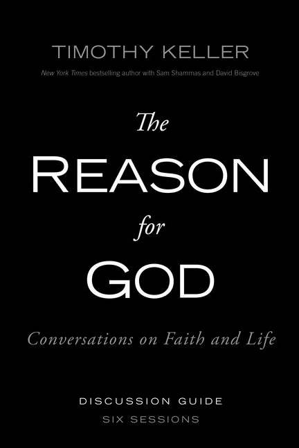 The Reason For God Discussion Guide - Re-vived