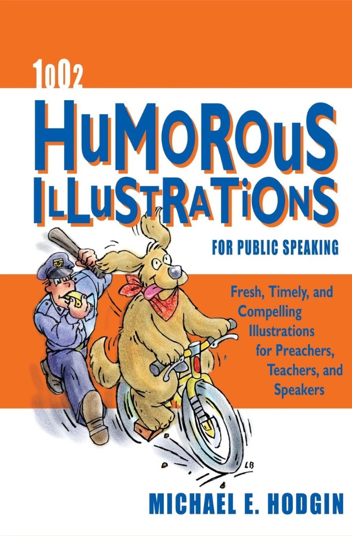 1002 Humorous Illustrations For Public Speaking - Re-vived