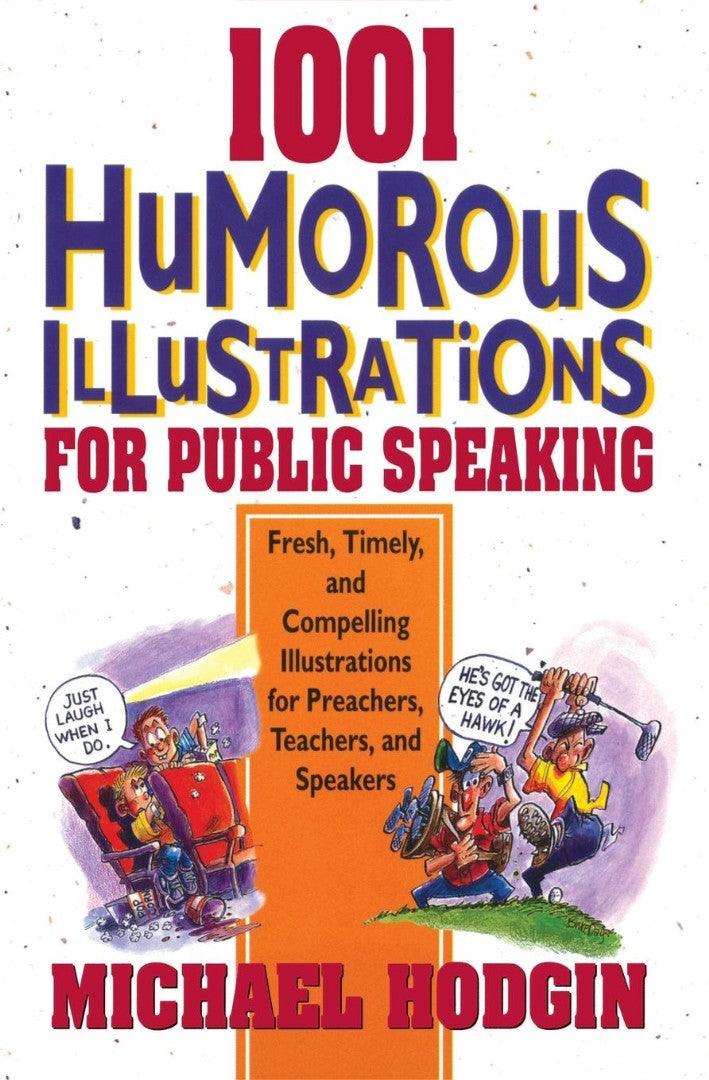 1001 Humorous Illustrations For Public Speaking - Re-vived