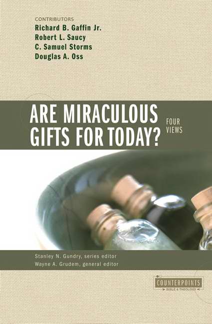 Are Miraculous Gifts For Today? - Re-vived