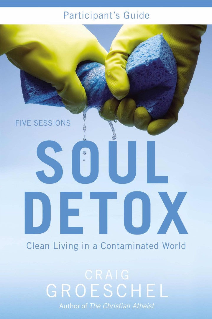 Soul Detox Participant's Guide With DVD - Re-vived