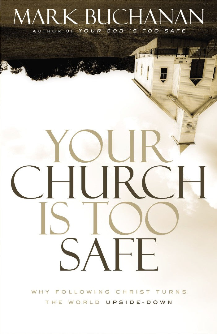 Your Church Is Too Safe - Re-vived