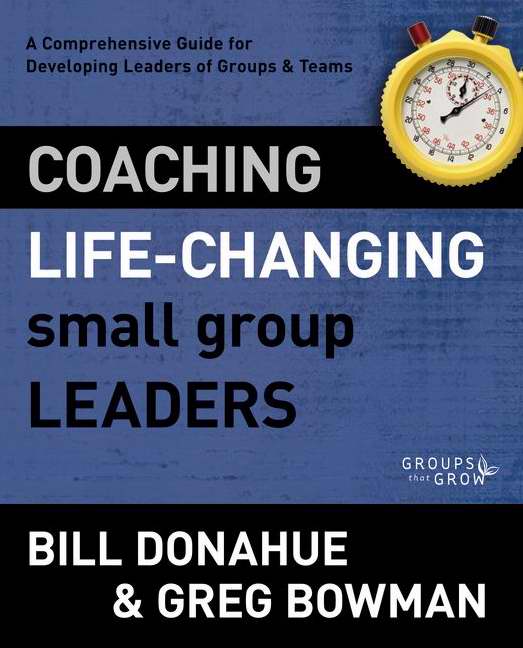 Coaching Life-Changing Small Group Leaders - Re-vived