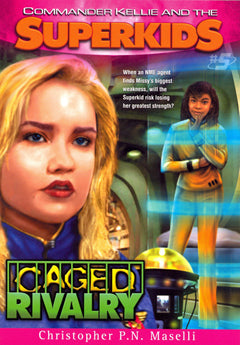 Commander Kellie And The Superkids, Volume 5 - Re-vived