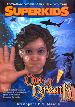 Commander Kellie And The Superkids, Volume 7 - Re-vived