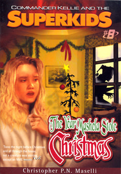 Commander Kellie And The Superkids, Volume 8 - Re-vived