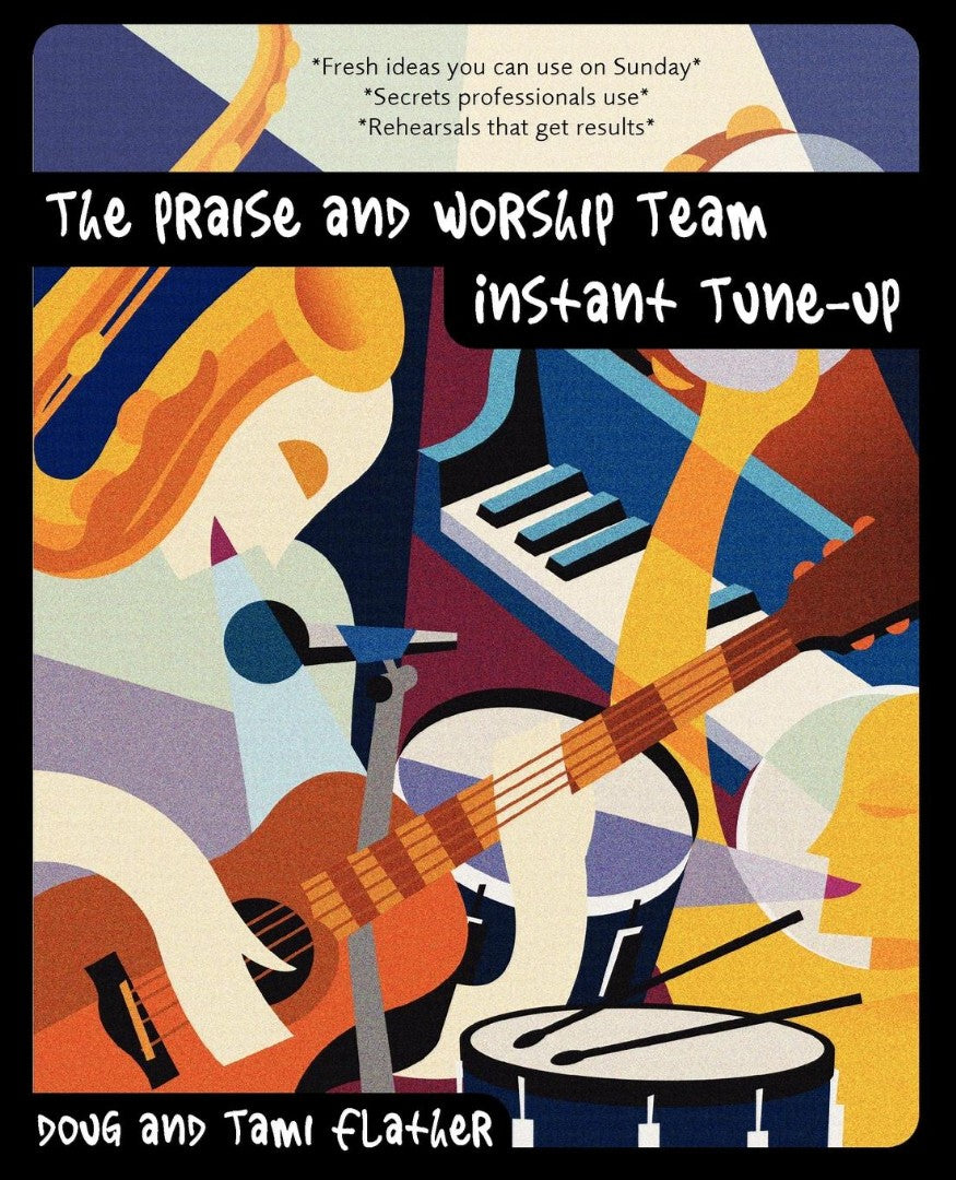 The Praise And Worship Team Instant Tune-Up - Re-vived