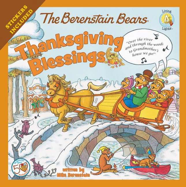 The Berenstain Bears Thanksgiving Blessings - Re-vived