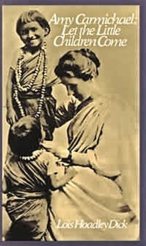 Amy Carmichael - Re-vived