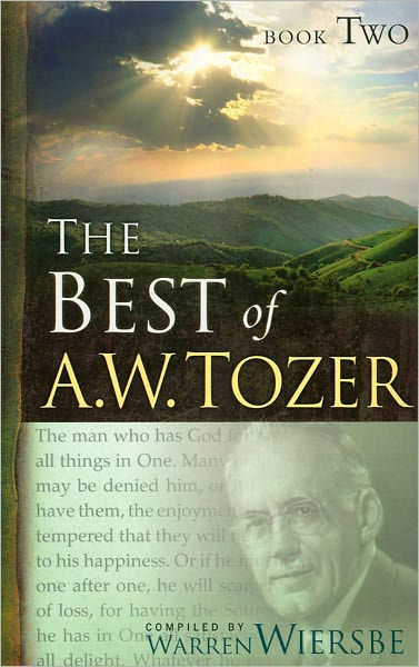 The Best Of A. W. Tozer Book Two - Re-vived