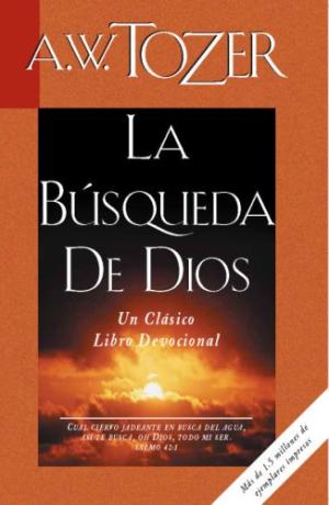 La Busqueda De Dios (The Pursuit of God) - Re-vived