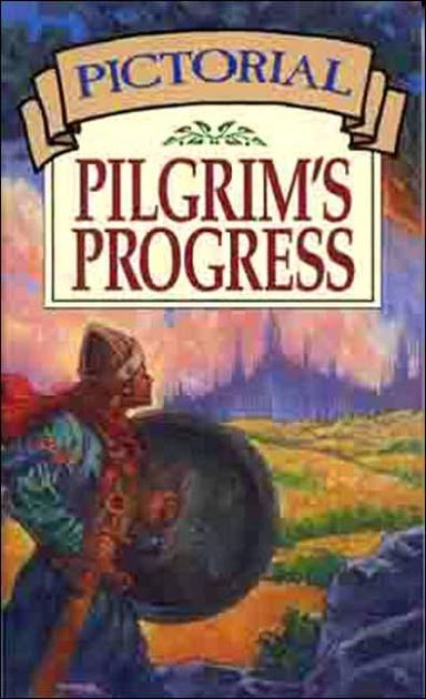 Pictorial Pilgrim's Progress - Re-vived