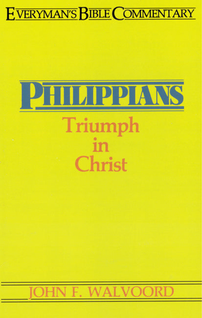 Philippians- Everyman'S Bible Commentary - Re-vived