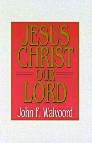 Jesus Christ Our Lord - Re-vived